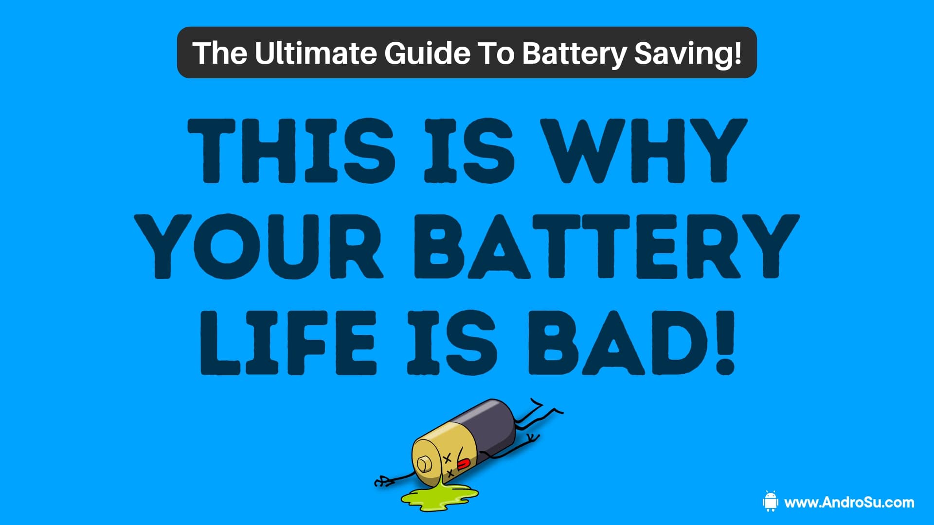 Why Your Phone Battery Life Doesn’t Last & How To Fix It