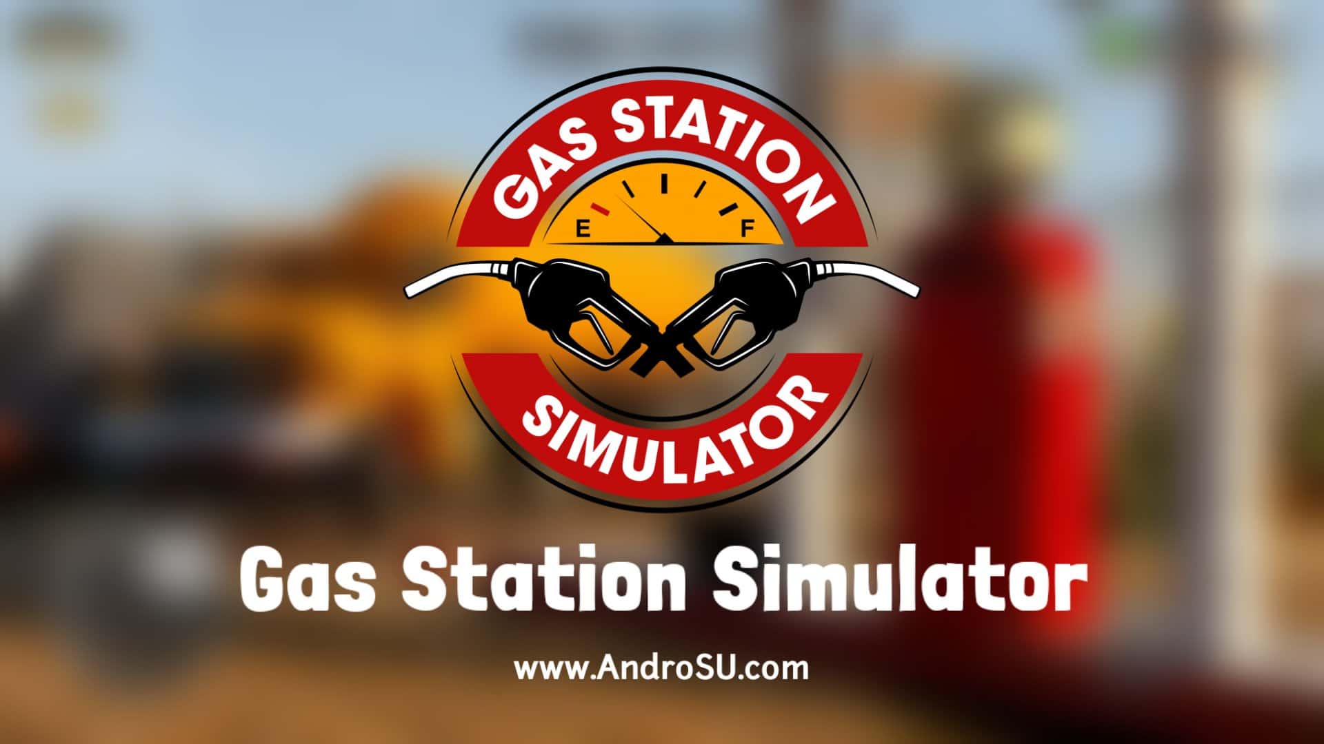 Gas Station Simulator APK, Gas Station Junkyard Simulator APK, Gas Station Simulator Android