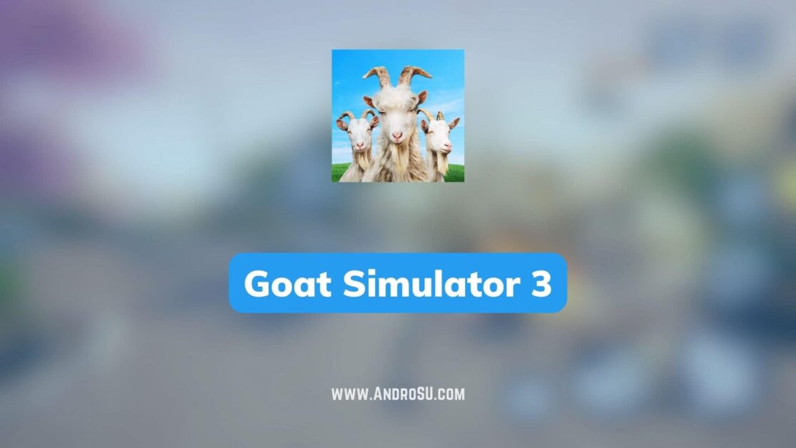 Goat Simulator 3 APK,, Goat Simulator 3 Free Download, Goat Simulator Android