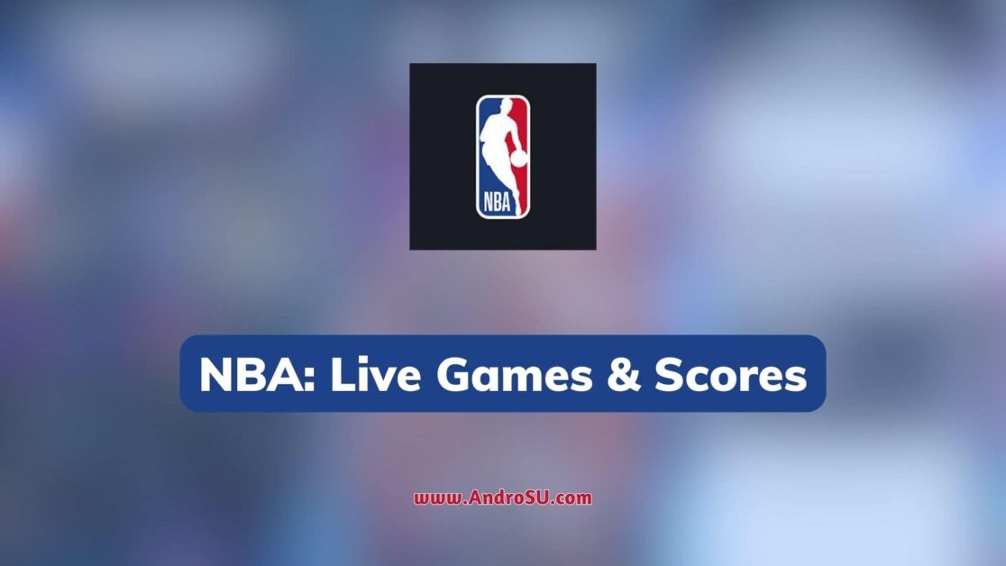 NBA Live Games Scores APK, NBA Live Games Scores Android, NBA Live Games & Scores