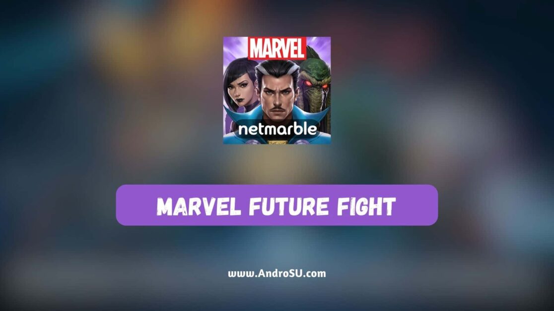 Marvel Future Fight APK, Marvel Future Fight Android, Marvel Universe Game